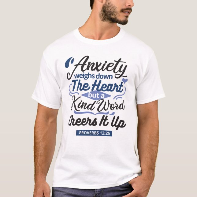 Proverbs 12:25 Bible Verse – Kind Word Art T-Shirt (Front)
