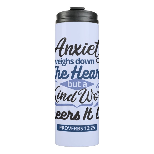 Proverbs 12:25 Bible Verse – Kind Word Art Thermal Tumbler (Front)