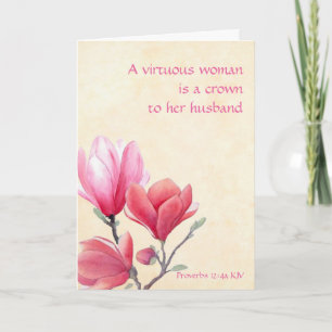 Proverbs 12:4a - Christian Greeting Card for wife