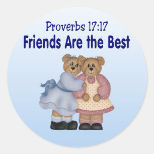 Proverbs 17 17 classic round sticker