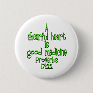 Proverbs 17:22 2 inch round button