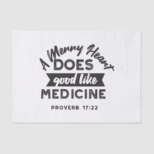 Proverbs 17:22 'A Merry Heart' Inspirational Verse Tissue Paper (Front)