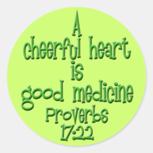 Proverbs 17:22 classic round sticker