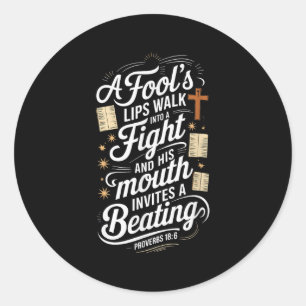 Proverbs 18 6 _ Bible Verse Classic Round Sticker