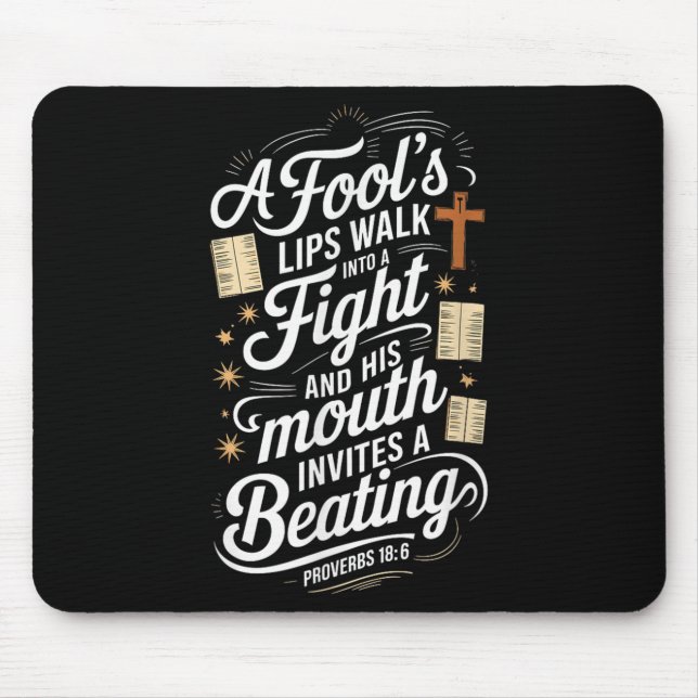 Proverbs 18 6 _ Bible Verse  Mouse Pad (Front)