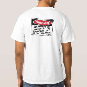 Proverbs 22:3 T-Shirt
