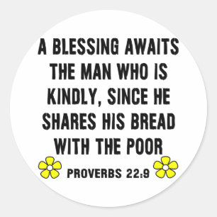 Proverbs 22:9 on Kindness Classic Round Sticker
