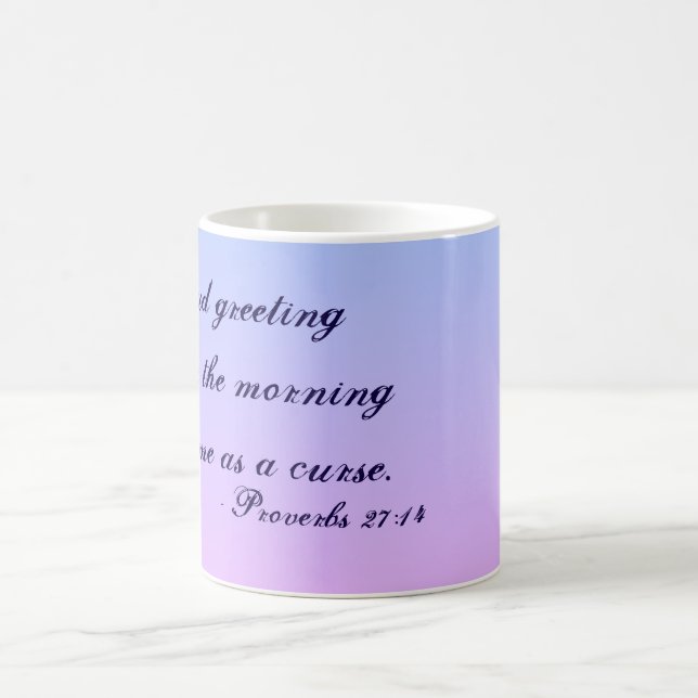 Proverbs 27:14 Full Quote Sunrise Colour Coffee Mug (Center)