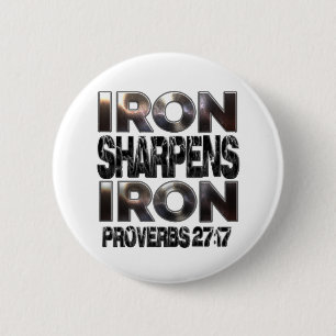 Proverbs 27-17 Iron sharpens Iron 2 Inch Round Button