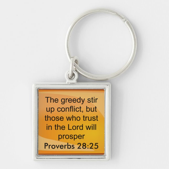 proverbs 28:25 keychin keychain (Front)