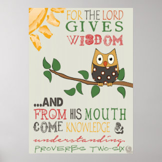 Proverbs 2:6 Poster