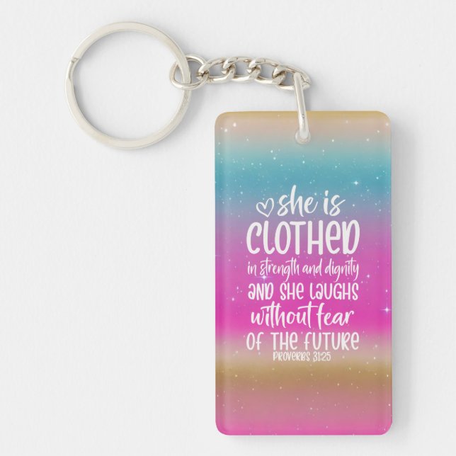 Proverbs 31:25 Bible Scripture Acrylic Keychain (Front)