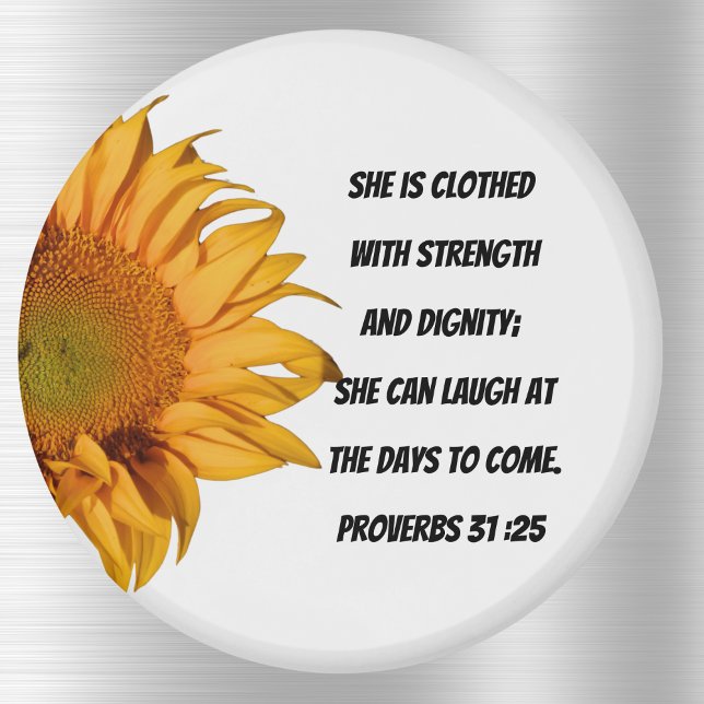 Proverbs 31:25 BibleVerse Half Sunflower Christian Magnet (Creator Uploaded)