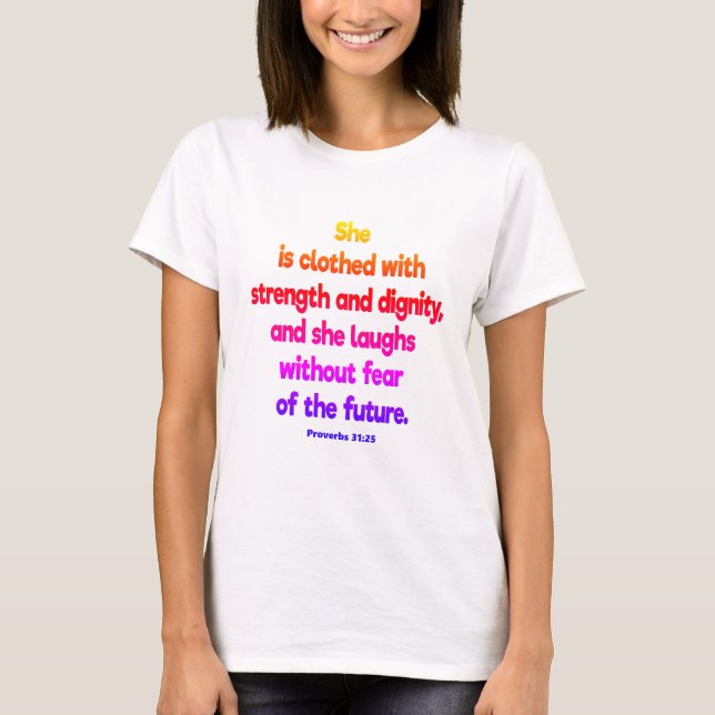 Proverbs 31:25 (FEARLESS) T-Shirt (Front)