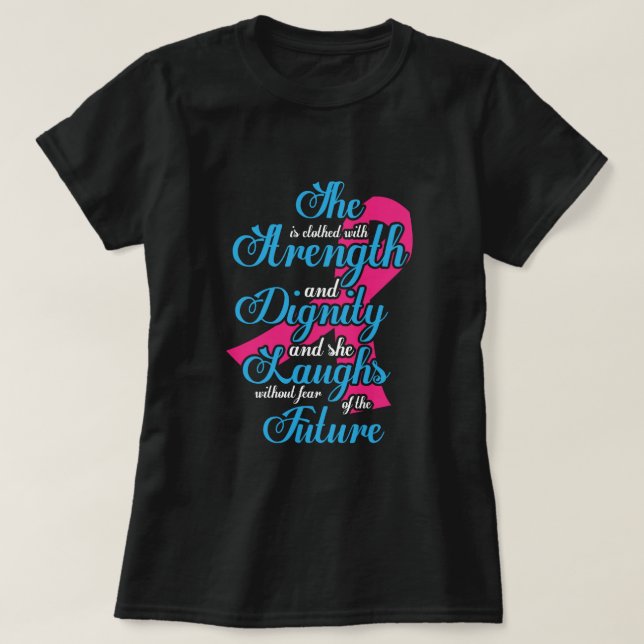 Proverbs 31:25 (FEARLESS) T-Shirt (Design Front)