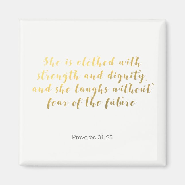 Proverbs 31:25 Magnet - Gold Faux Foil (Front)