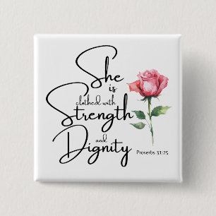 Proverbs 31:25 She is clothed Bible Verse Flower 2 Inch Square Button