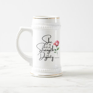 Proverbs 31:25 She is clothed Bible Verse Flower Beer Stein