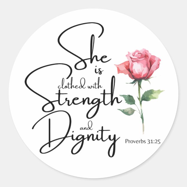 Proverbs 31:25 She is clothed Bible Verse Flower Classic Round Sticker (Front)