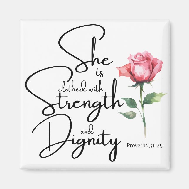 Proverbs 31:25 She is clothed Bible Verse Flower Magnet (Front)