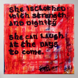 Proverbs 31:25 - She is clothed in strength Poster