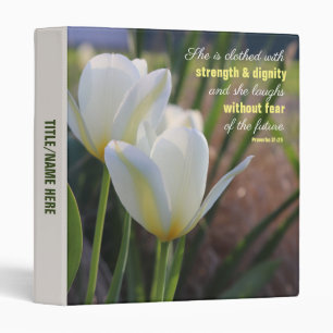 Proverbs 31:25 She is Clothed Tulip Binder