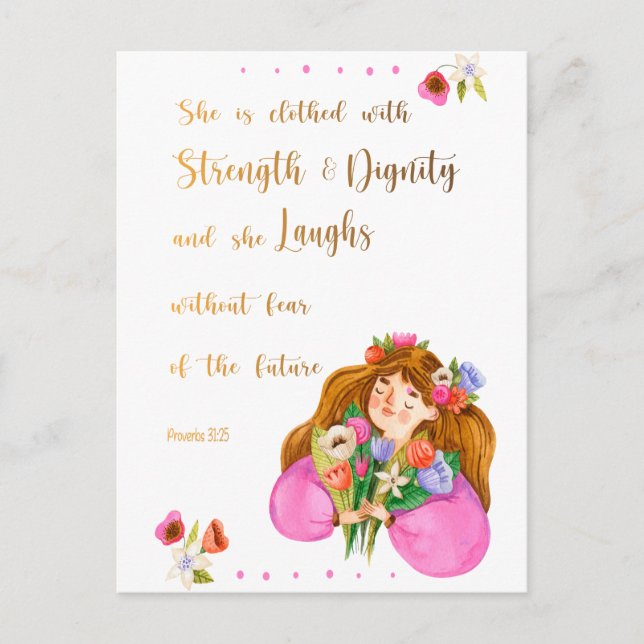 Proverbs 31:25 She is clothed with strength  Postcard (Front)