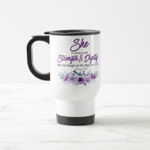 Proverbs 31:25 Strength and Dignity Purple Flower Travel Mug