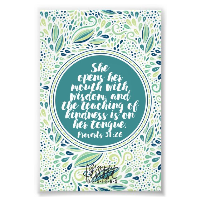 Proverbs 31:26 Teaching of Kindness Scripture Photo Print (Front)