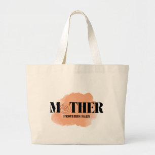 Proverbs 31:28 “Mother” Tote Bag