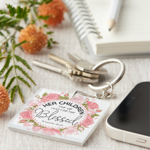 Proverbs 31:28 Mother's Day Scripture Pink Flowers Keychain