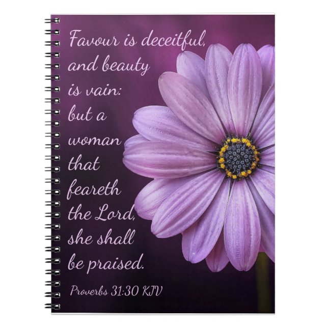 Proverbs 31:30 - A woman that feareth the LORD Notebook (Front)