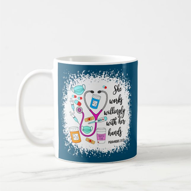 Proverbs 31 Nurse She Works Willingly With Her Coffee Mug (Left)