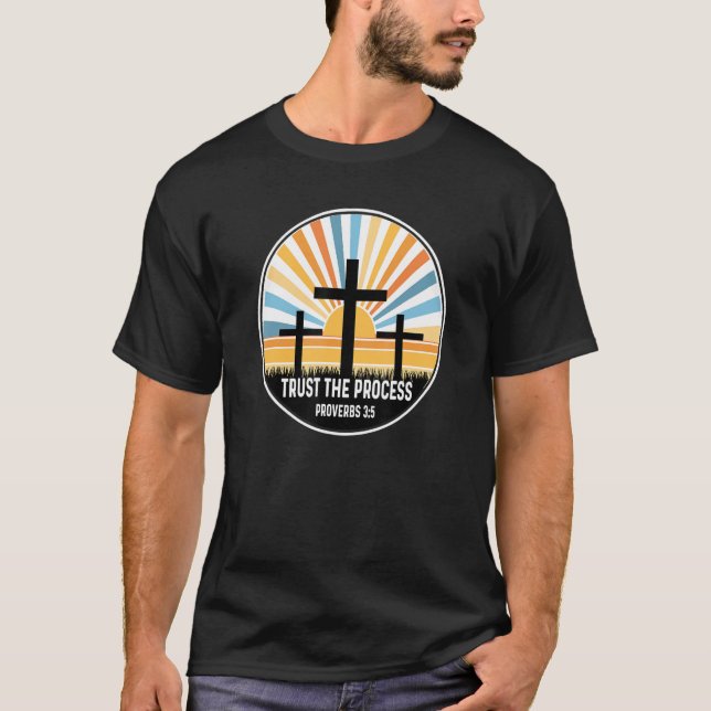 Proverbs 35 3 5 God Jesus Religious Quote Trust Th T-Shirt (Front)