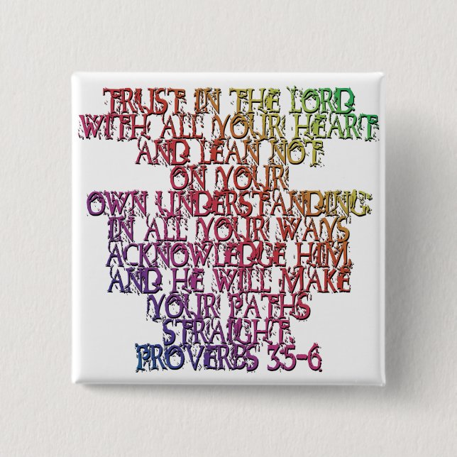 Proverbs 3:5-6 2 inch square button (Front)