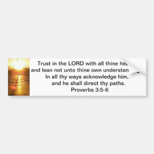 Proverbs 3:5-6 Bumper Sticker