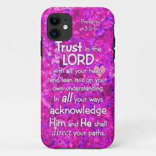 Proverbs 3:5-6 Trust in the Lord Bible Verse Quote iPhone 11 Case