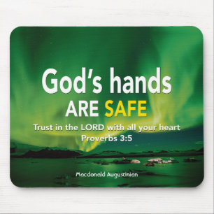 Proverbs 3:5 TRUST IN THE LORD God's Hands Safe Mouse Pad
