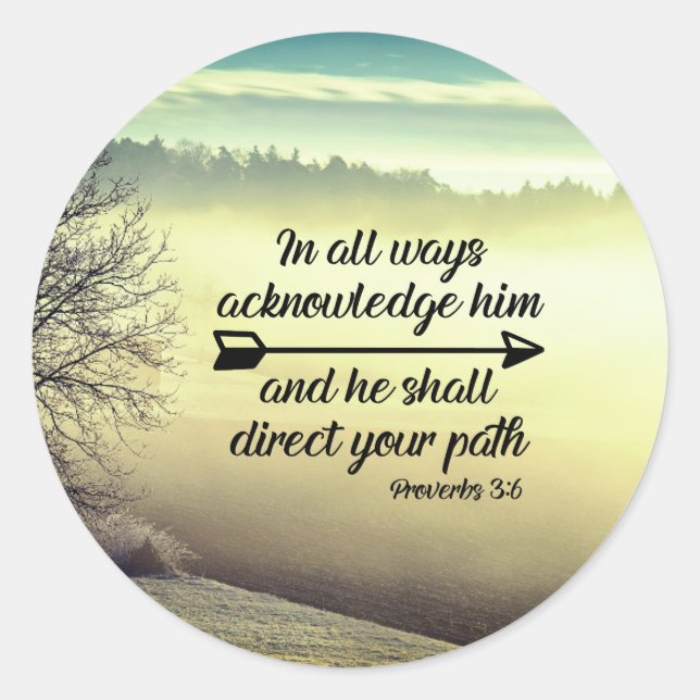 Proverbs 3:6 He shall direct your path Bible Verse Classic Round Sticker (Front)