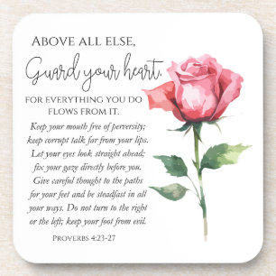 Proverbs 4:23-27 Guard your heart Scripture Flower Coaster