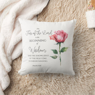 Proverbs 9:10 Fear of the Lord Rose Flower Bible Throw Pillow