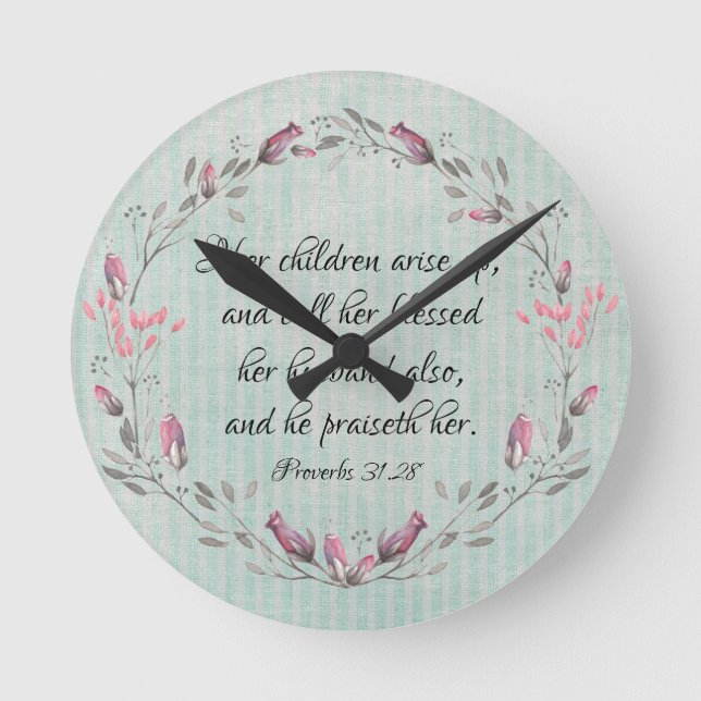 Proverbs Mom: Her Children Arise Up KJV Verse Round Clock (Front)