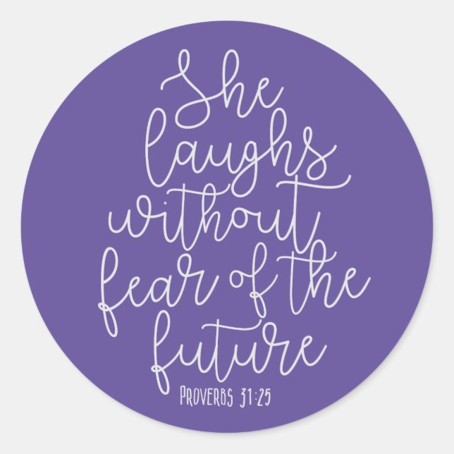 Proverbs, She laughs without fear, Bible Verse Classic Round Sticker (Front)