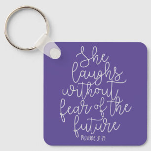 Proverbs, She laughs without fear, Bible Verse Keychain