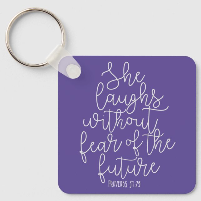 Proverbs, She laughs without fear, Bible Verse Keychain (Front)