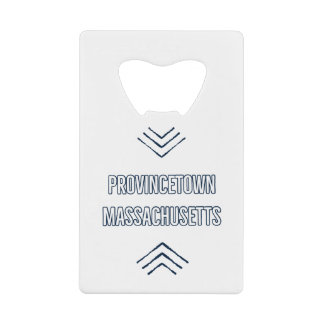 Provincetown Massachusetts Credit Card Bottle Opener