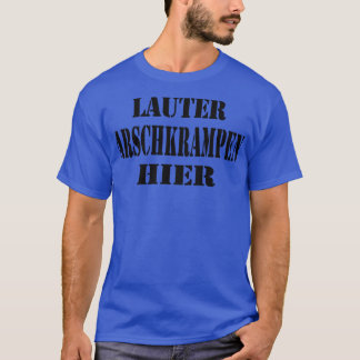 Provokation Arschkrampen T-Shirt