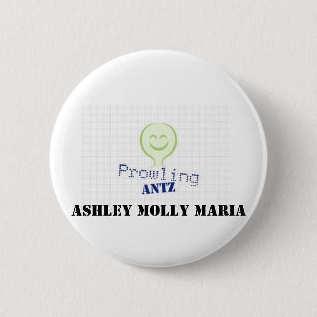 ProwlingAntzLogo Ashley Molly Maria 2 Inch Round Button (Front)