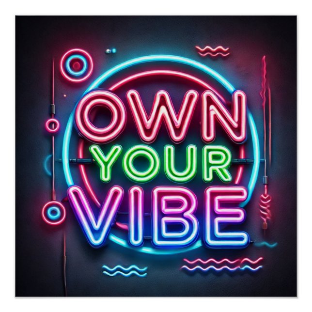 Prown Your Vibe - Poster Motivationnel Neon (Devant)