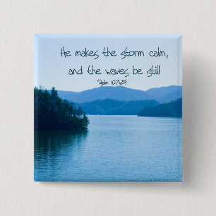 Ps 107:29 He makes the storm calm 2 Inch Square Button